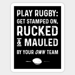 Play Rugby Get Rucked N Mauled Sticker